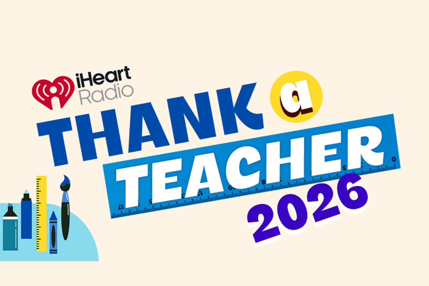 iHeartRadio Thank a Teacher 2026 sweepstakes graphic featuring the iHeartRadio logo, bold “THANK a TEACHER 2026” text, and school-themed icons promoting a teacher nomination giveaway.