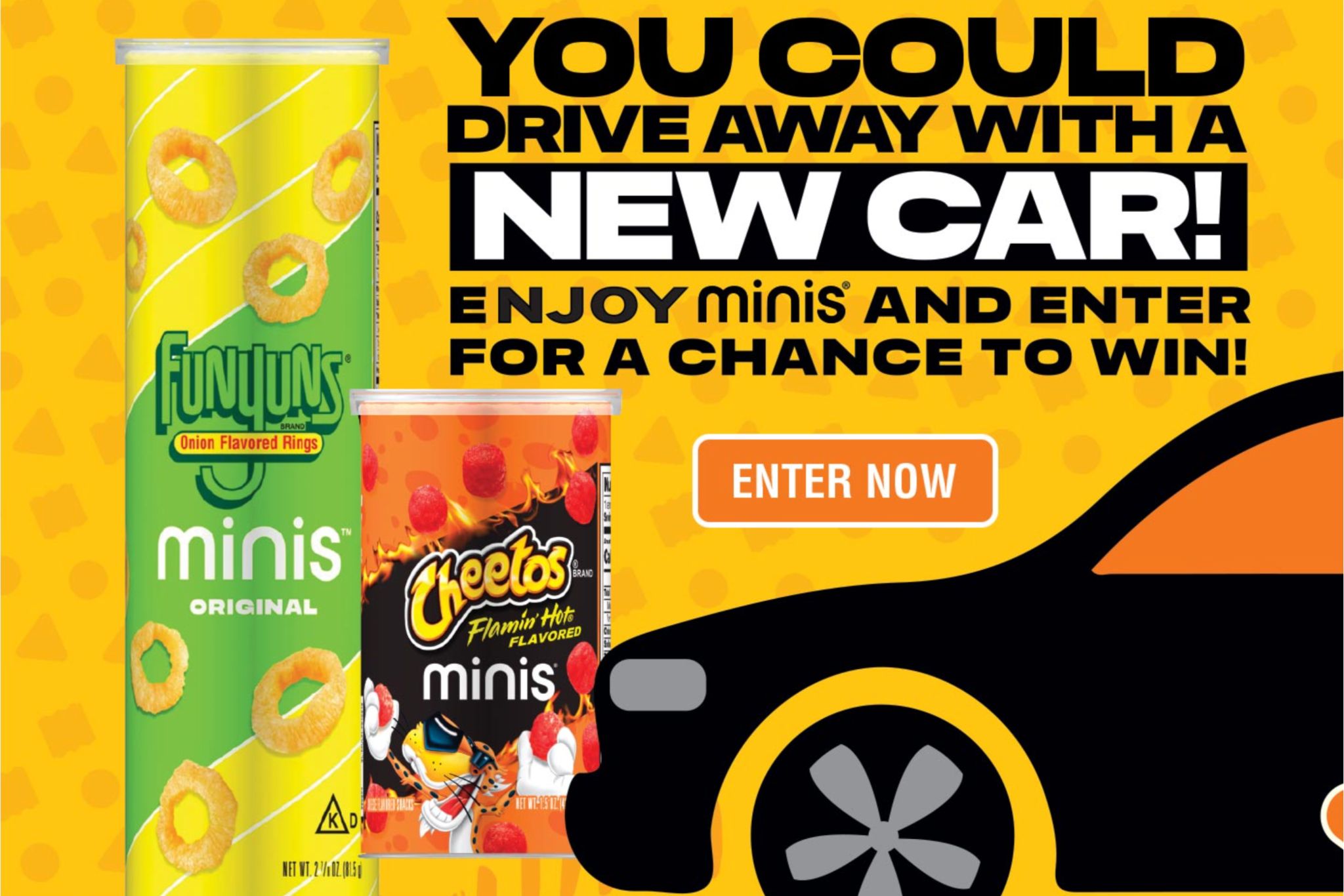 Bright yellow Frito-Lay Minis sweepstakes graphic featuring Funyuns Minis and Cheetos Flamin’ Hot Minis cans with the headline “You could drive away with a new car” and an Enter Now button, promoting the 2026 Frito-Lay Minis Sweepstakes to win a new car. Promotional image for a Frito-Lay Minis giveaway showing snack minis packaging, a car silhouette, and bold text about winning a new car, highlighting the Minis sweepstakes entry call-to-action.