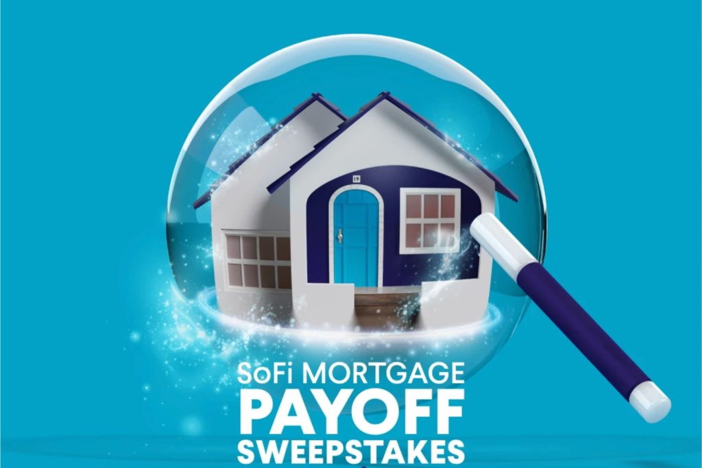 SoFi Mortgage Payoff Sweepstakes featuring a home protected under a glass dome, representing a mortgage balance payoff prize up to $500,000.