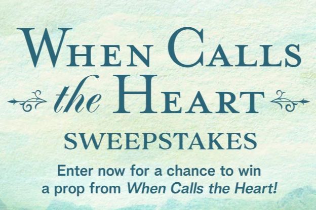 A light blue background features elegant text promoting a sweepstakes for a prize related to the show "When Calls the Heart." The design is soft and inviting, emphasizing the contest, featured in the Hallmark Channel When Calls the Heart Sweepstakes