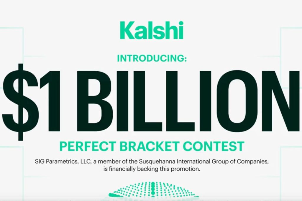 A promotional graphic featuring bold text announcing a $1 billion perfect bracket contest, with the brand name prominently displayed at the top, featured in the Kalshi $1 Billion Perfect Bracket Sweepstakes