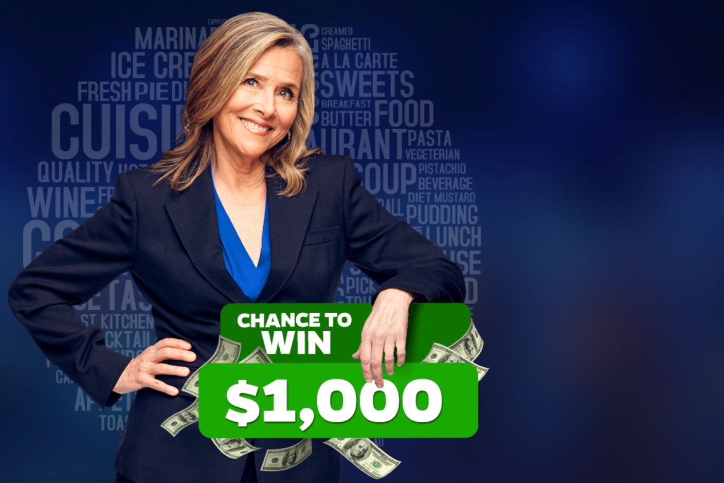 A smiling woman in a suit poses confidently with one hand on her hip, while a graphic highlights a chance to win $1,000 against a blue background with food-related words, featured in the 25 Words or Less $1,000 Sweepstakes