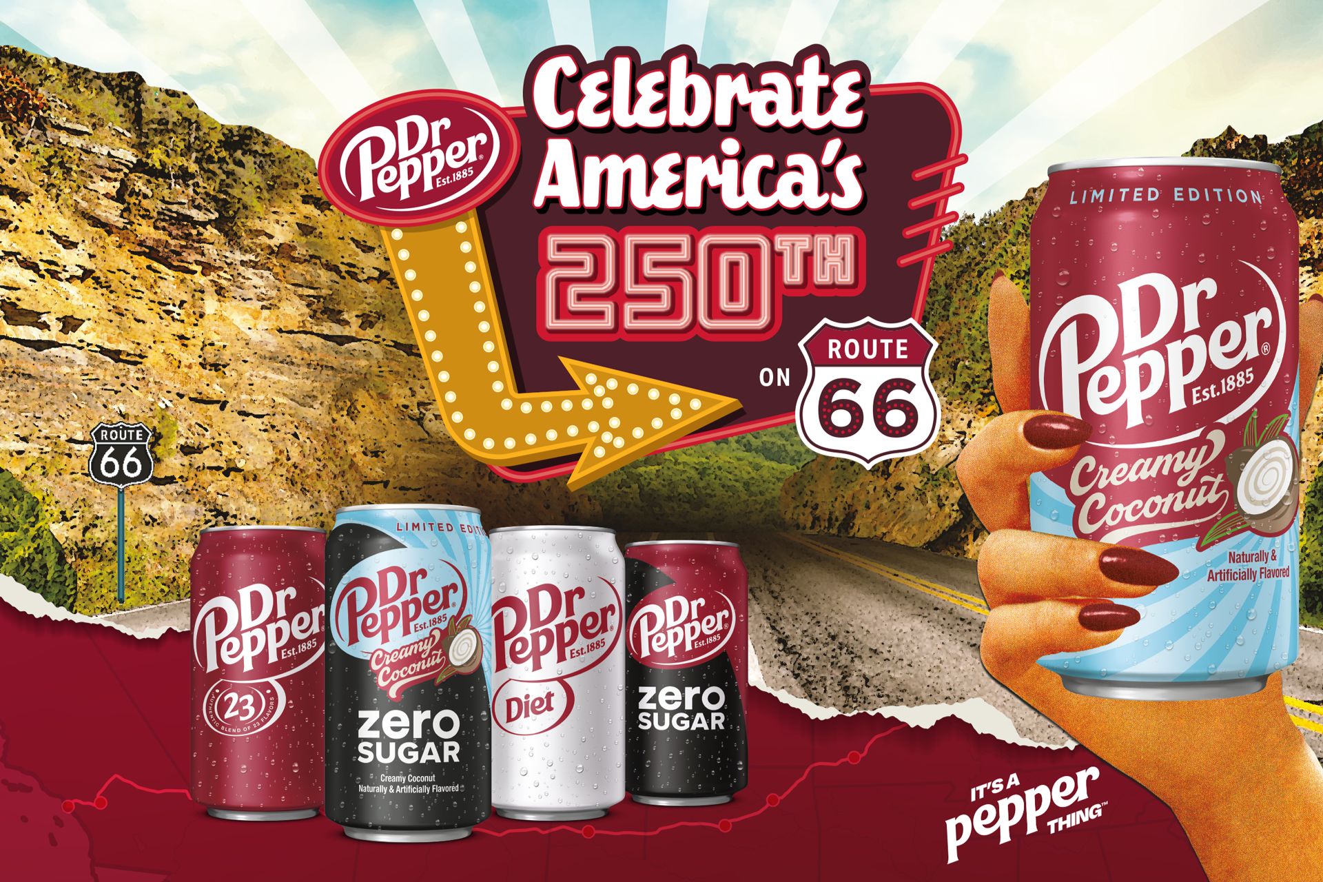 A hand holds a can of creamy coconut soda, with scenic Route 66 in the background. Additional cans of Dr Pepper varieties are displayed, celebrating America's 250th anniversary, featured in the Dr Pepper Ford Bronco Sweepstakes