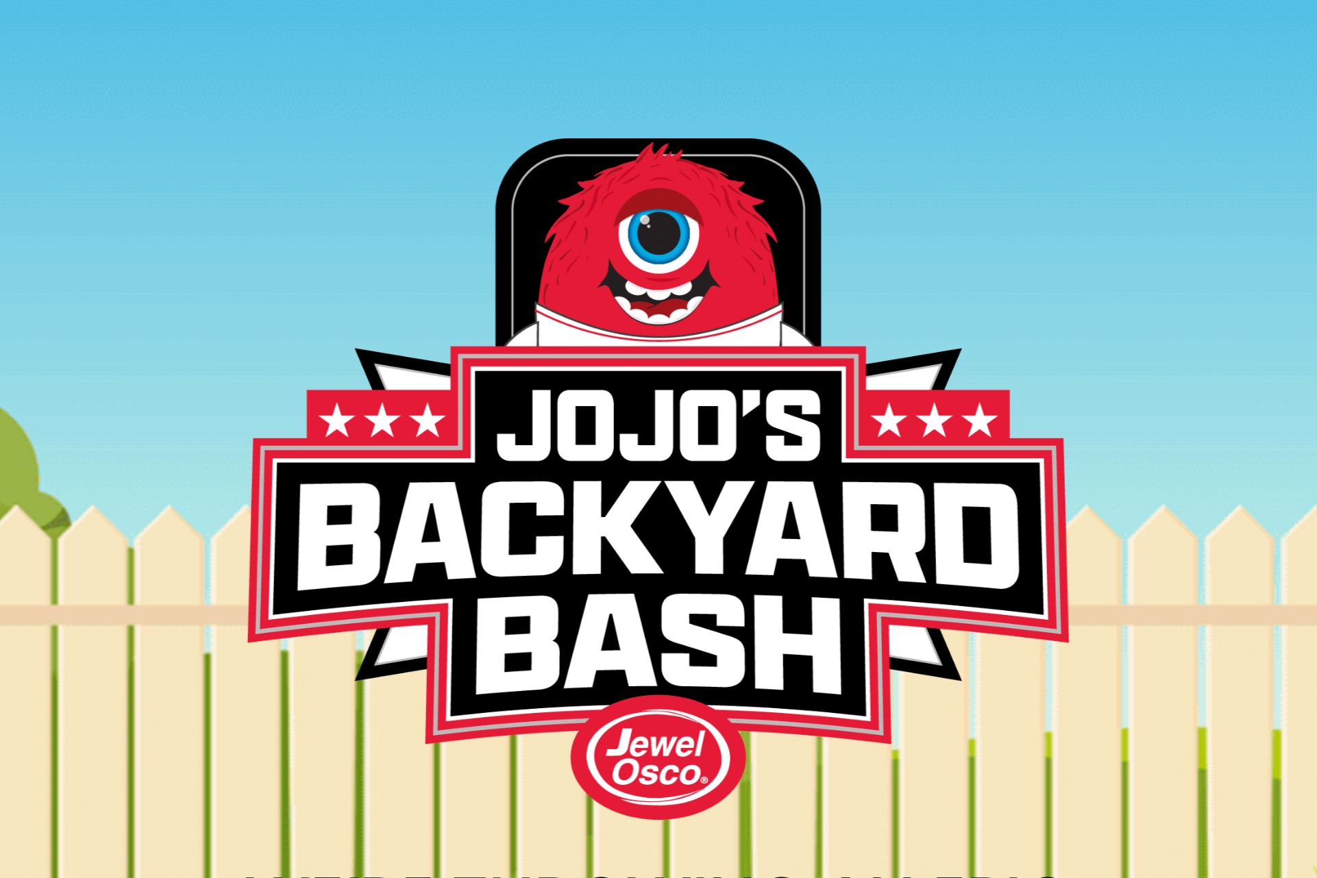 A colorful logo features a cartoon monster with a single eye, accompanied by the text "JoJo's Backyard Bash" against a bright blue sky and a wooden fence backdrop, featured in the Jewel-Osco Backyard Bash Sweepstakes