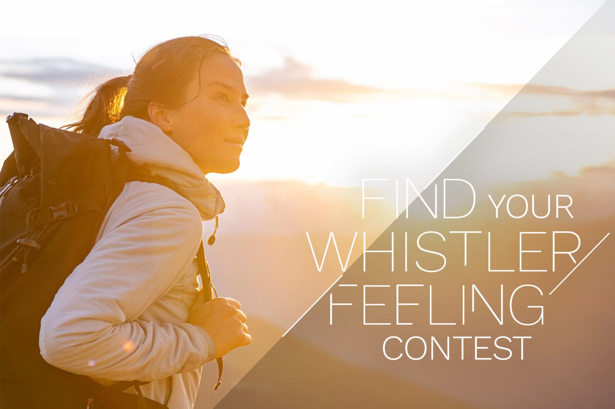A woman with a backpack gazes towards the horizon during sunset, embodying a sense of adventure and exploration in a serene outdoor setting, featured in the Find Your Whistler Feeling Contest