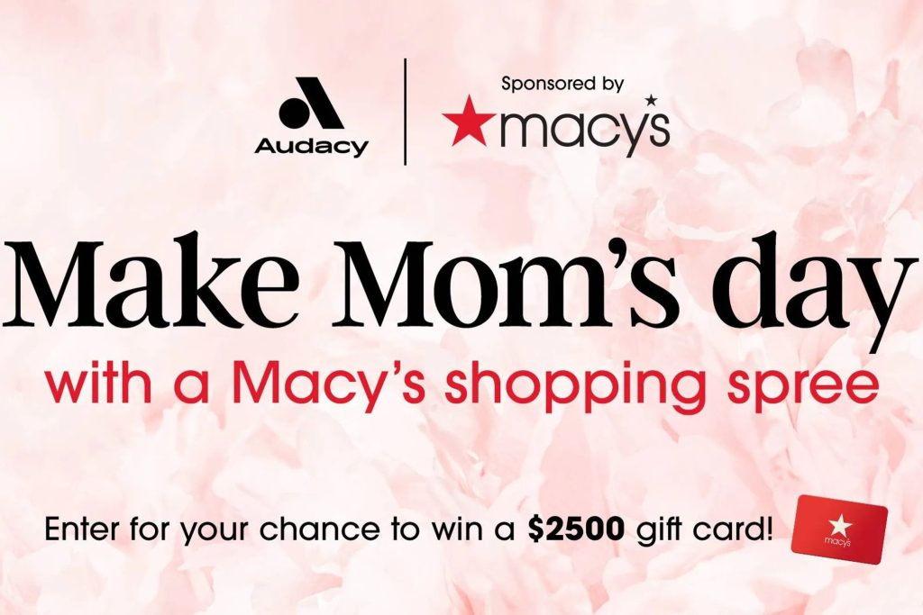 A floral background features promotional text encouraging participation in a giveaway for a $2500 shopping spree, celebrating Mother's Day with a focus on gift-giving, featured in the Macy's $2,500 Gift Card Sweepstakes