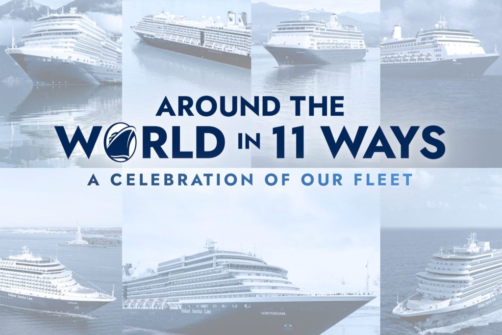 A collage of cruise ships showcases various vessels set against serene water backgrounds, celebrating a diverse fleet and travel experiences around the world, featured in the Holland America 7-Day Cruise Sweepstakes